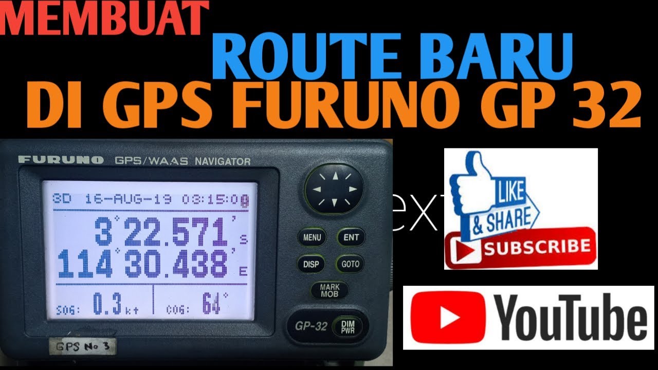 TUTORIAL MEMBUAT ROUTE BARU DI GPS FURUNO GP-32