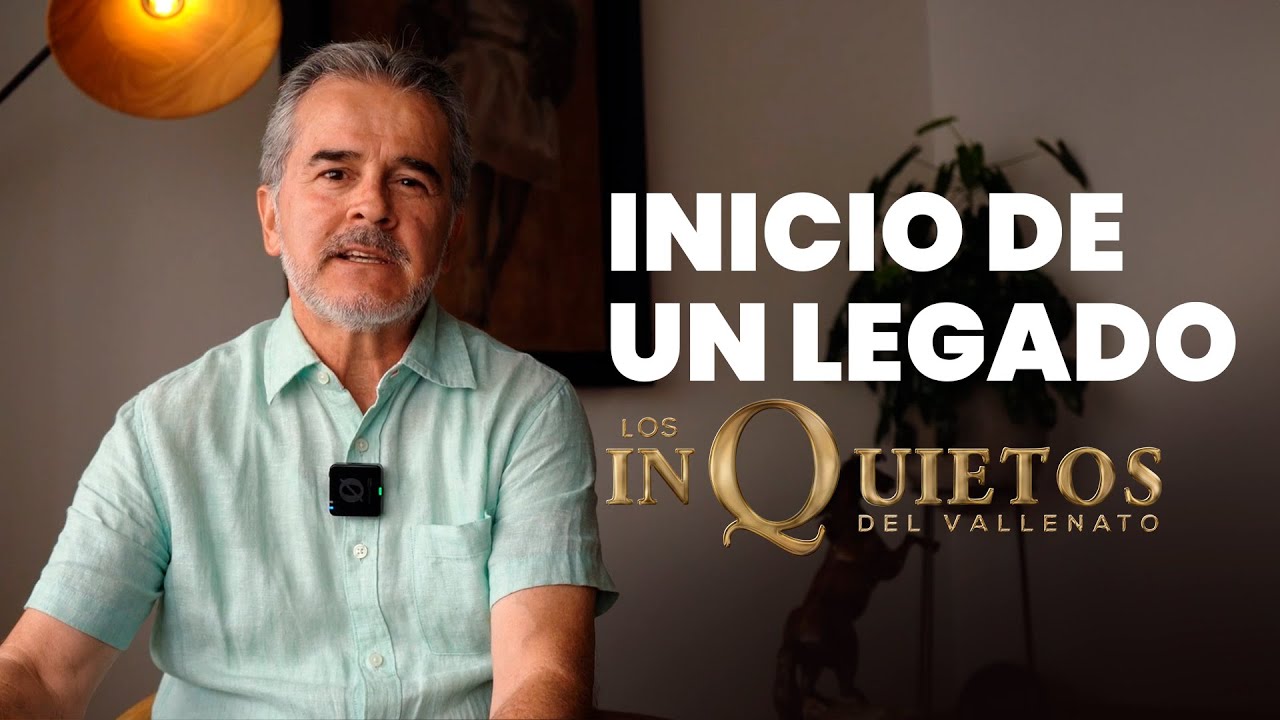 Inicio De Un Legado - Los Inquietos Del Vallenato (Capítulo 1)