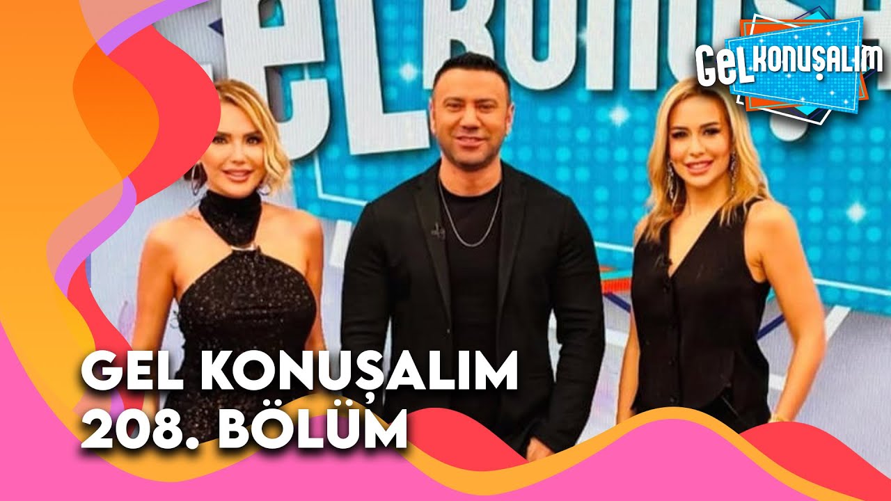 Gel Konuşalım 208. B&ouml;l&uuml;m | 18 Aralık 2025 ‪@GelKonusalim