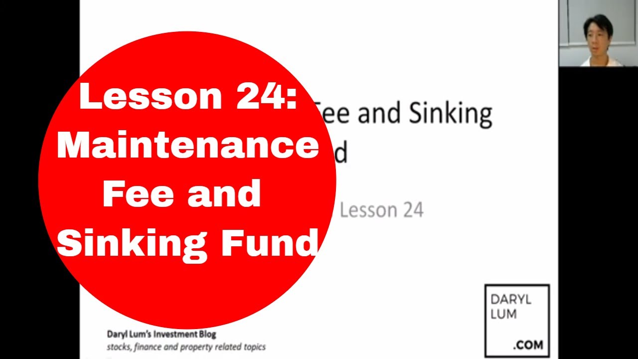 Lesson 24: Maintenance Fee and Sinking Fund