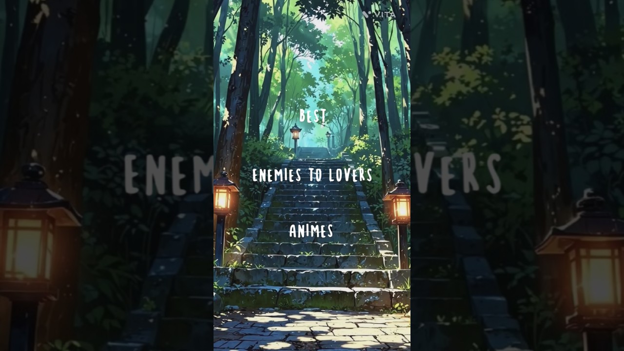 Best Enemies to Lovers Anime You Need to Watch