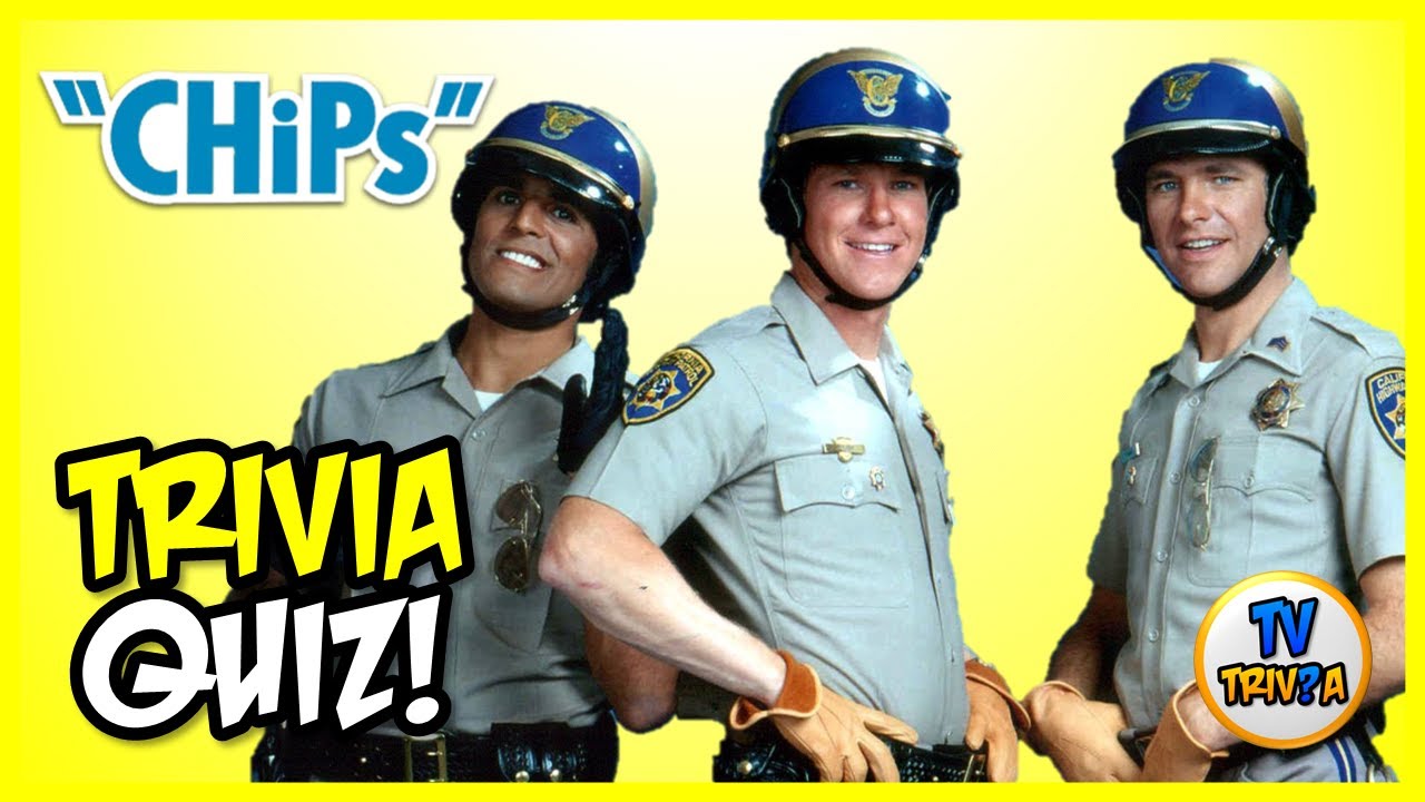 CHiPs 🌟 TV TRIVIA QUIZ 🌟 HOW MUCH DO YOU KNOW ABOUT CHiPs? PL70