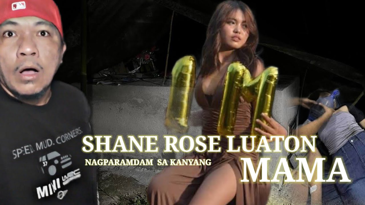 Shane rose luaton, Nagparamdam sa kanyang Mama #shaneroseluaton