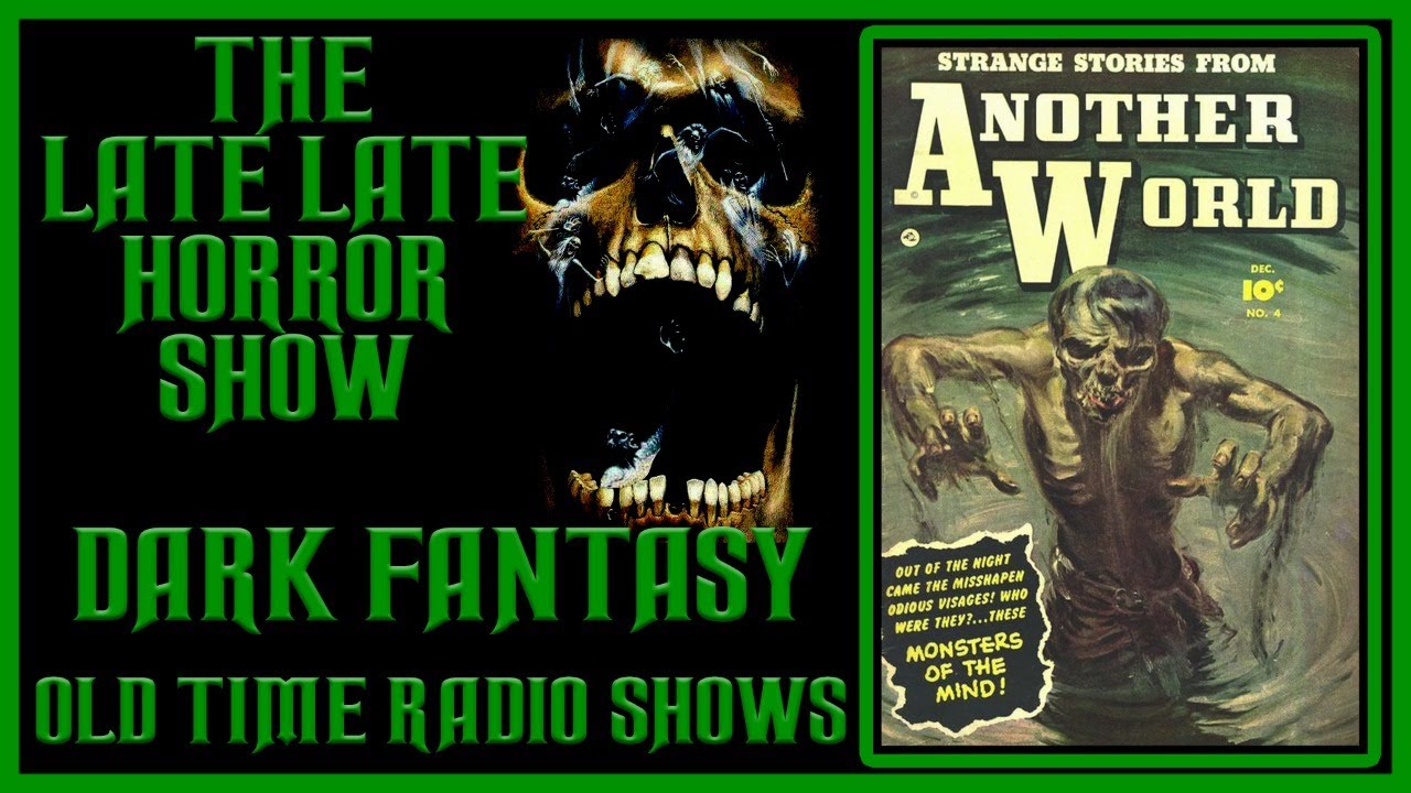 DARK FANTASY HAUNTED OLD TIME RADIO SHOWS