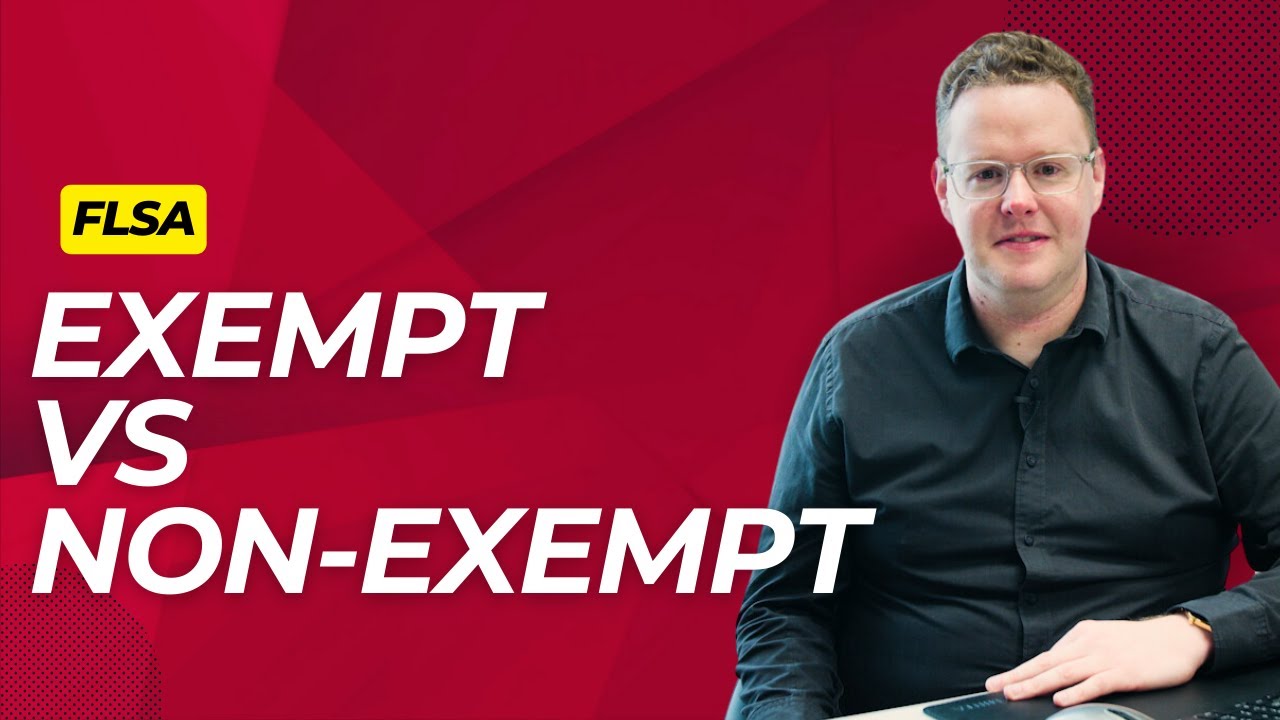 Flsa Exempt VS Non-Exempt