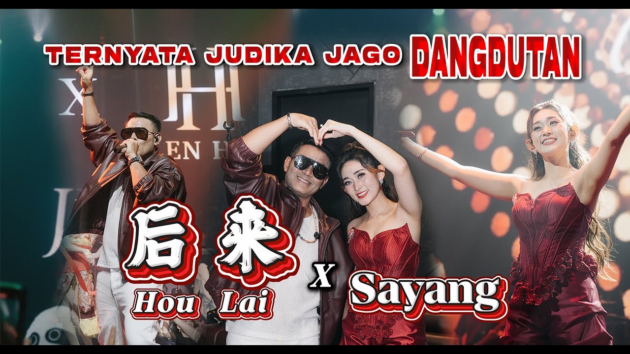 TERNYATA JUDIKA JAGO DANGDUTAN ‼️Hou Lai 后来 x Sayang - Helen Huang LIVE ft JUDIKA - Lagu Mandarin