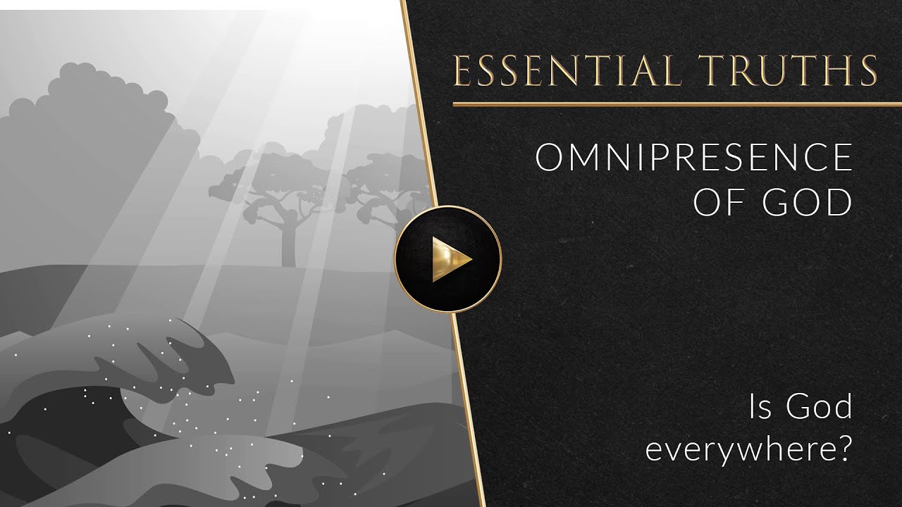 Omnipresence - Essential Truths