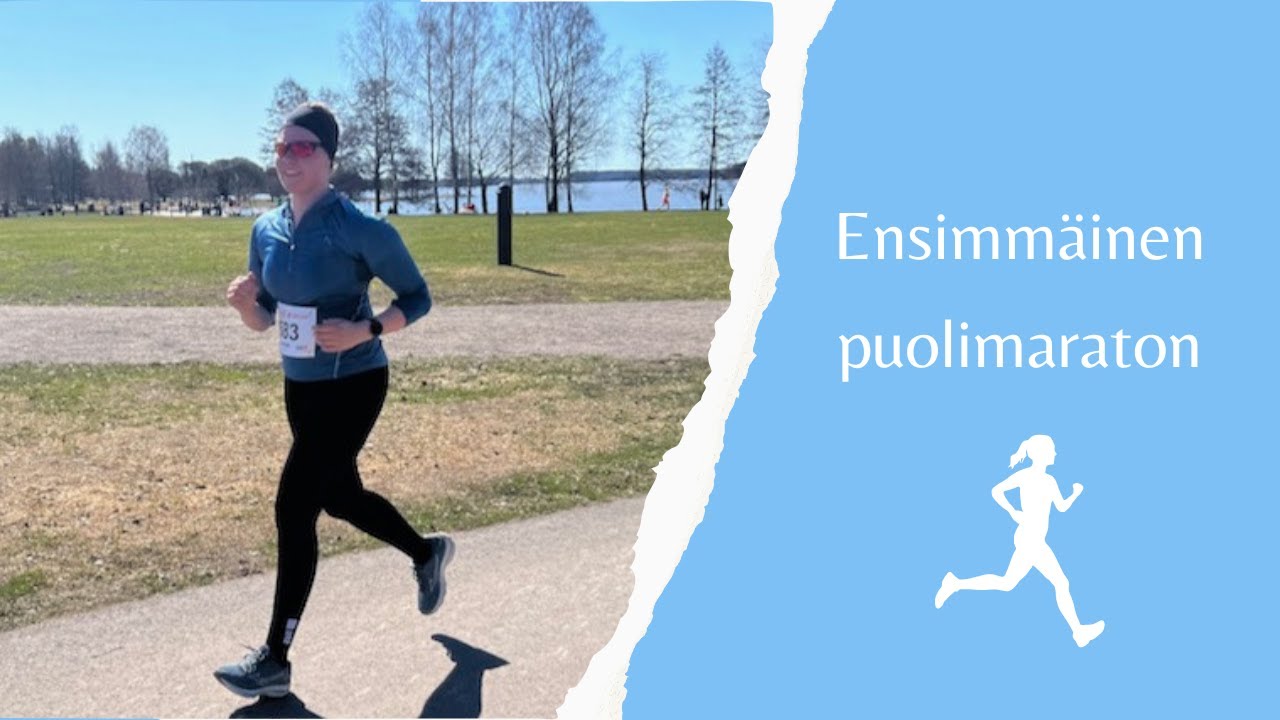 MUN ENSIMMÄINEN PUOLIMARATON | Miten treenasin ja miten suoritus meni?