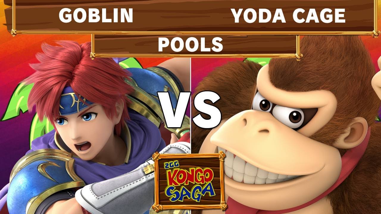 2GG Kongo Saga - APE | Goblin (Roy) VS Yoda Cage (DK) Pools - Smash Ultimate