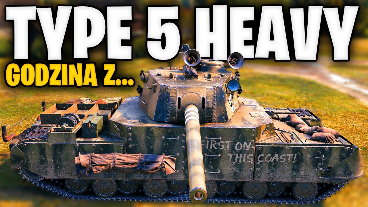 Godzina z... Type 5 Heavy - Groźniejszy niż wszystkim się wydaje