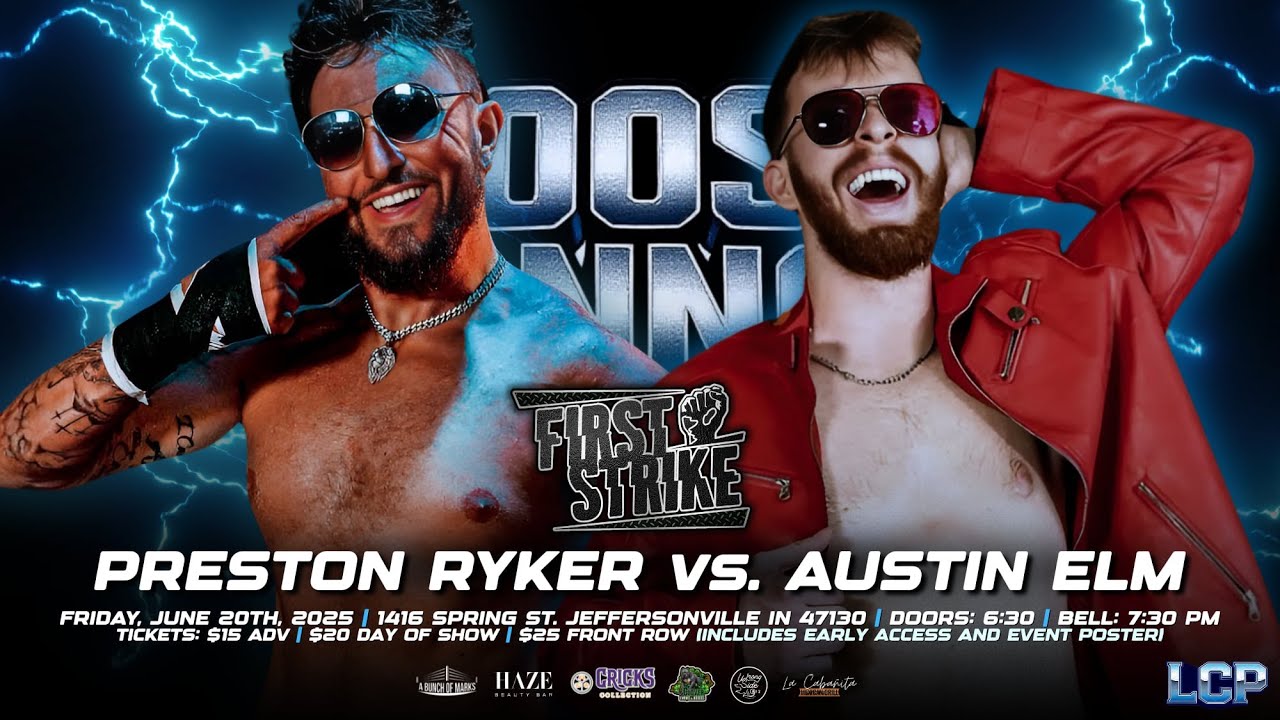 LOOSE CANNON PRESENTS FIRST STRIKE MATCH 3: PRESTON RYKER VS AUSTIN ELM
