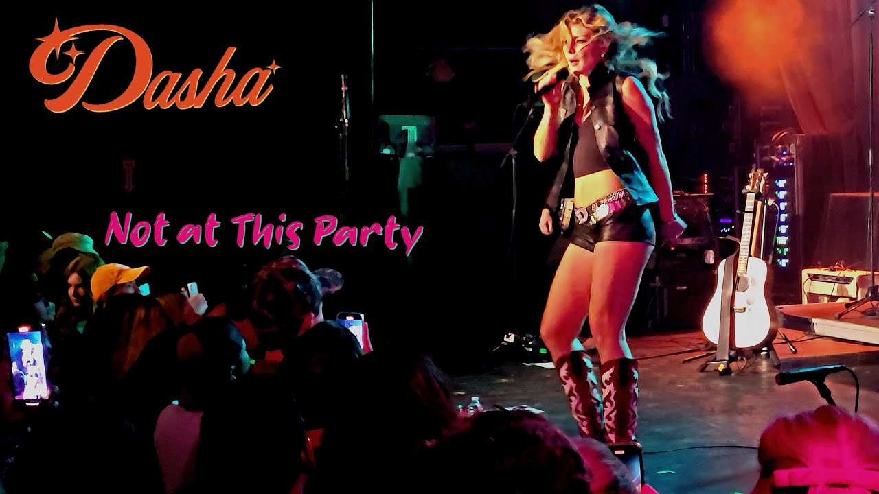 Dasha - Not at This Party (Live in Nashville)