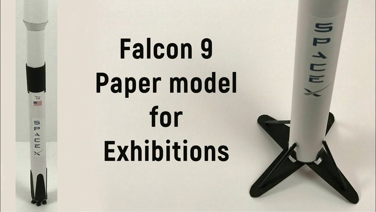 Falcon 9 rocket model for school projects | Paper rocket model for exhibitions | Space X | DIY