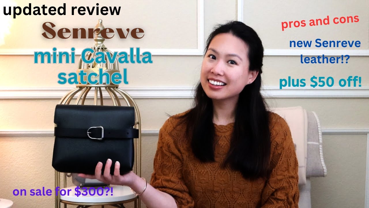 Senreve Cavalla mini Satchel | Updated Review | Piccola Leather comparison | $50 off!