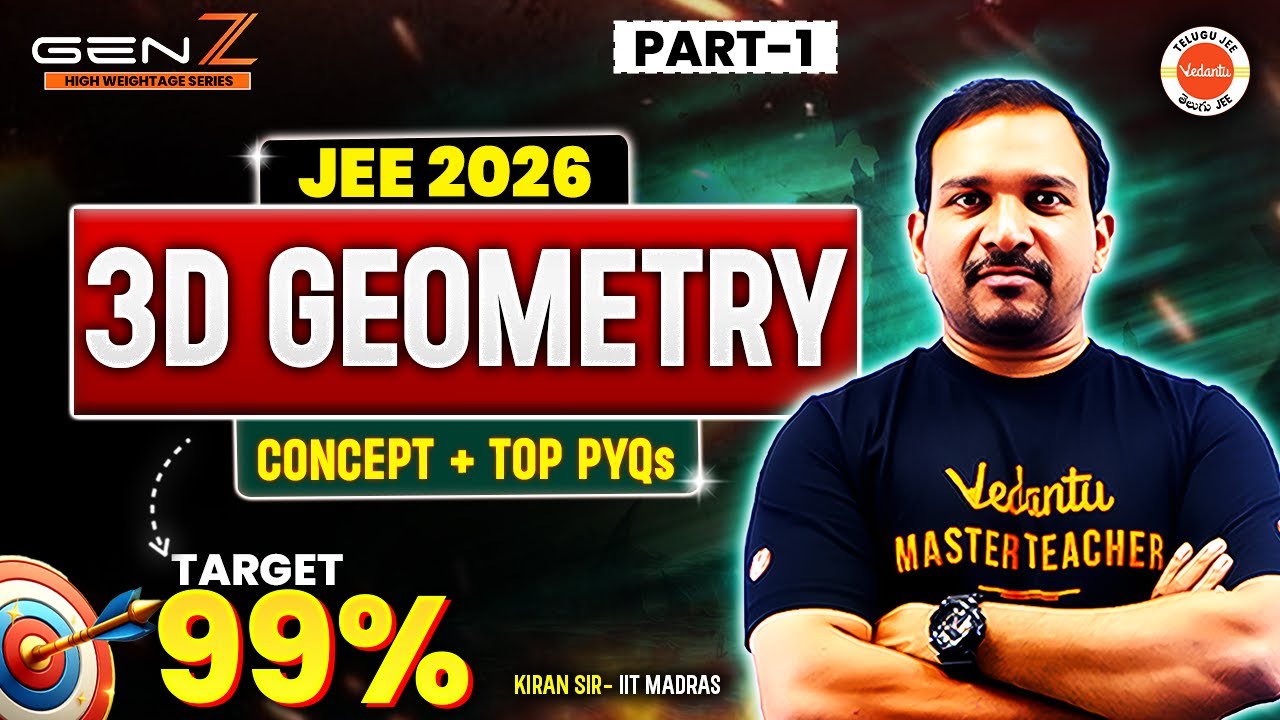 3D Geometry-Part 1 | Concept + Top PYQs| JEE 2026| JEE Maths| JEE High Weightage Topics| Kiran Sir
