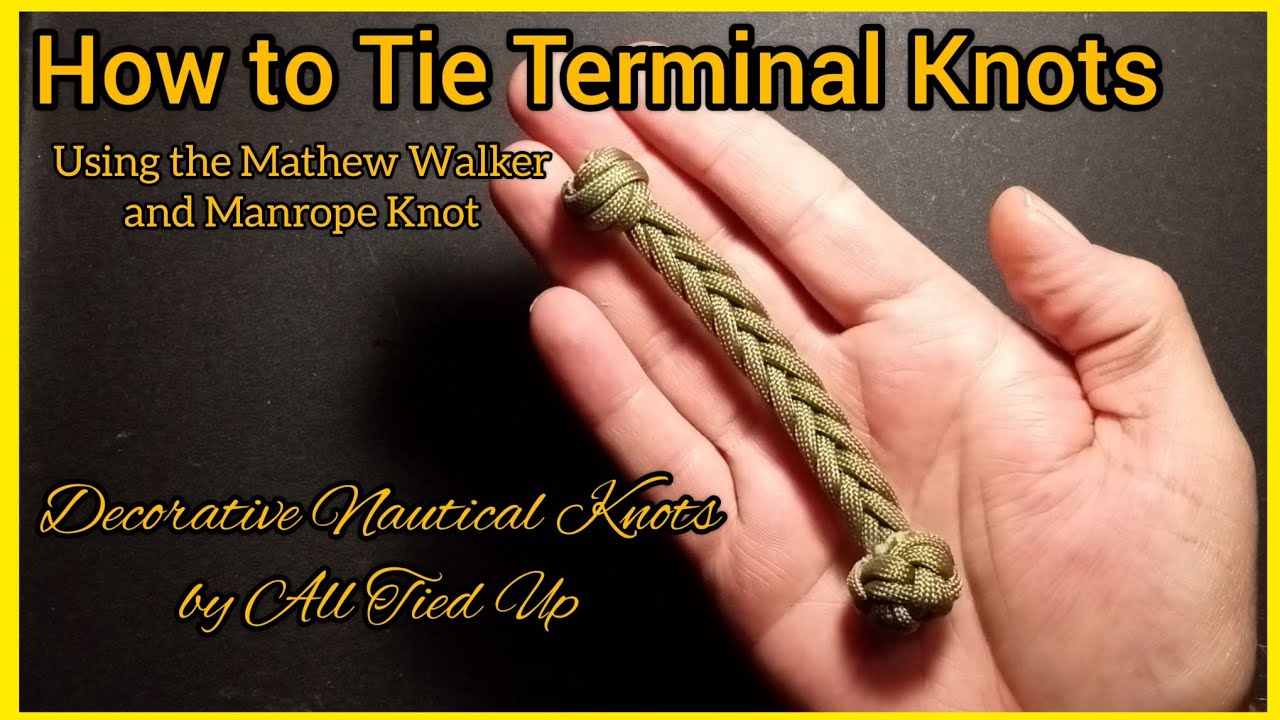 How to tie a sennit terminal knot using a Mathew Walker and Manrope knot