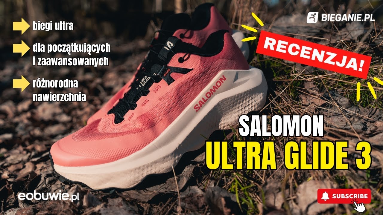 SALOMON ULTRA GLIDE 3 &ndash; test i recenzja! Czy to idealne buty na ultra?
