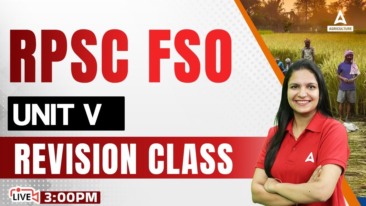 RPSC FSO 2022 | Unit V | Revision Class -1 by Meenakshi Rathi