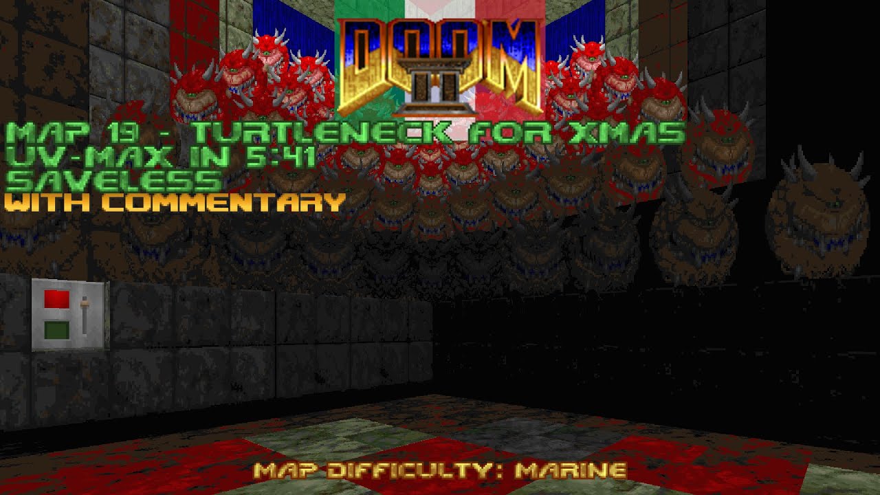 (Doom II) Italo Doom: Map 19 - Turtleneck for Xmas (UV-Max in 5:41) [w/ Commentary]