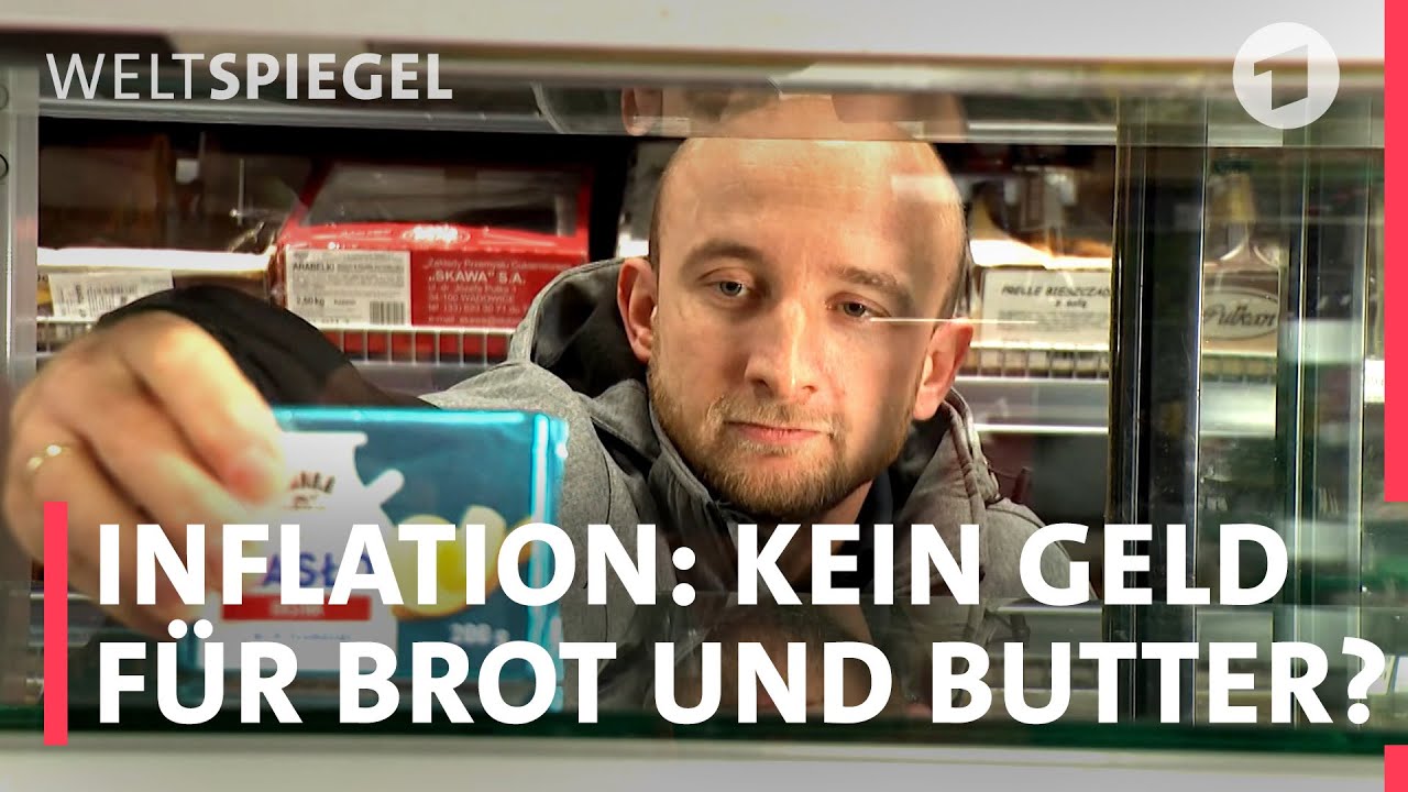 Inflation in Europa: Kein Geld für Brot und Butter? | Weltspiegel