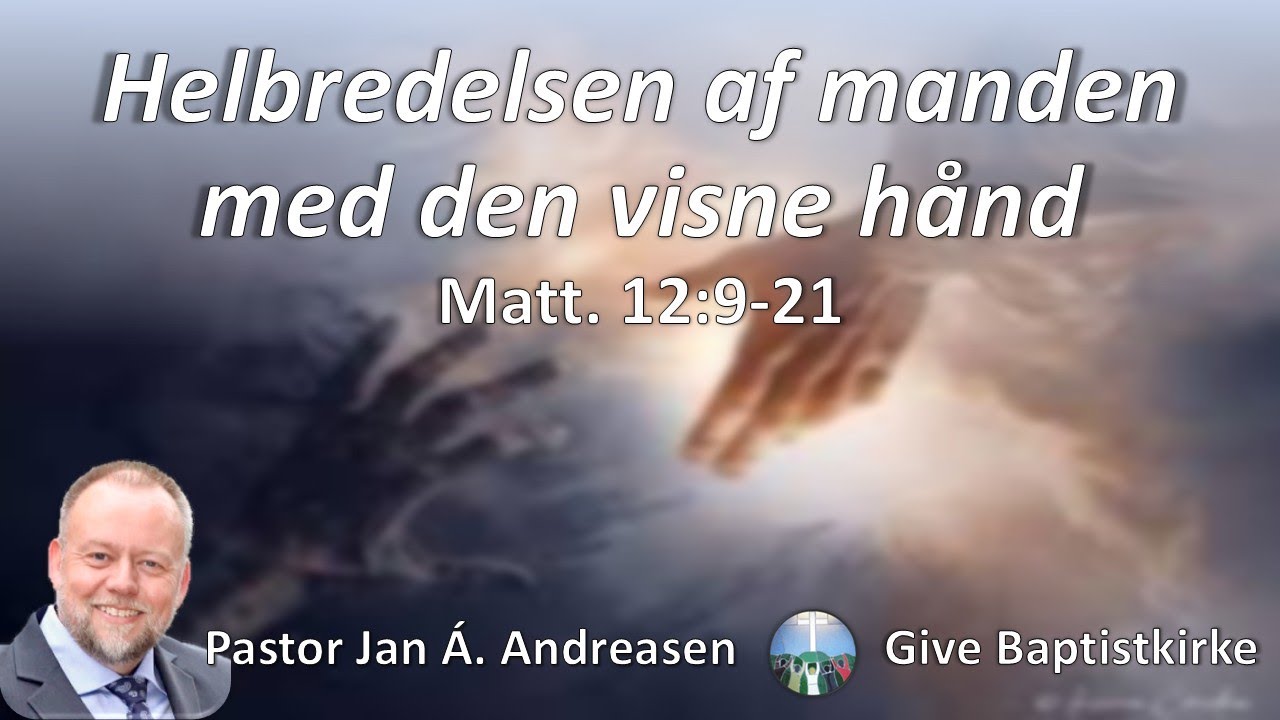 Helbredelsen af den visne hånd