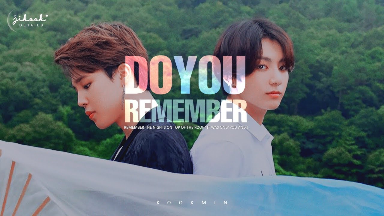 Jikook/Kookmin • Do you remember; ✨