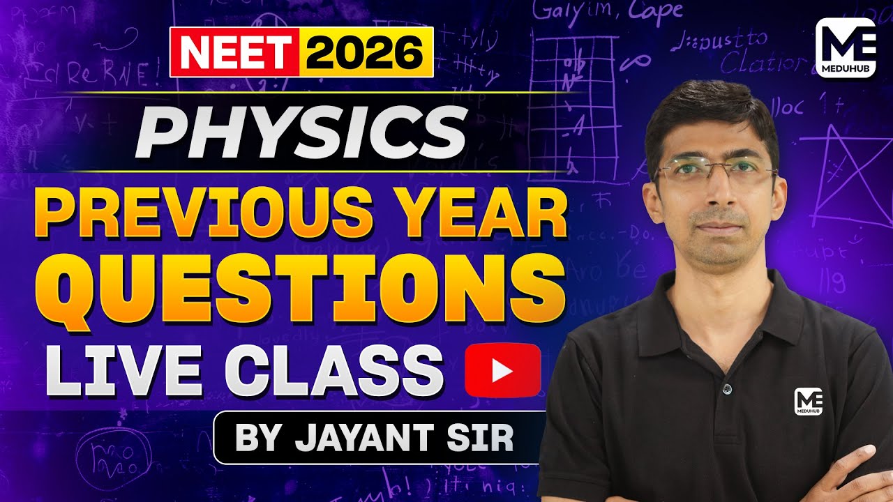 NEET UG 2026 Physics PYQ Practice :- Learn Fast, Revise Smart & Crack the Exam | Meduhub NEET UG