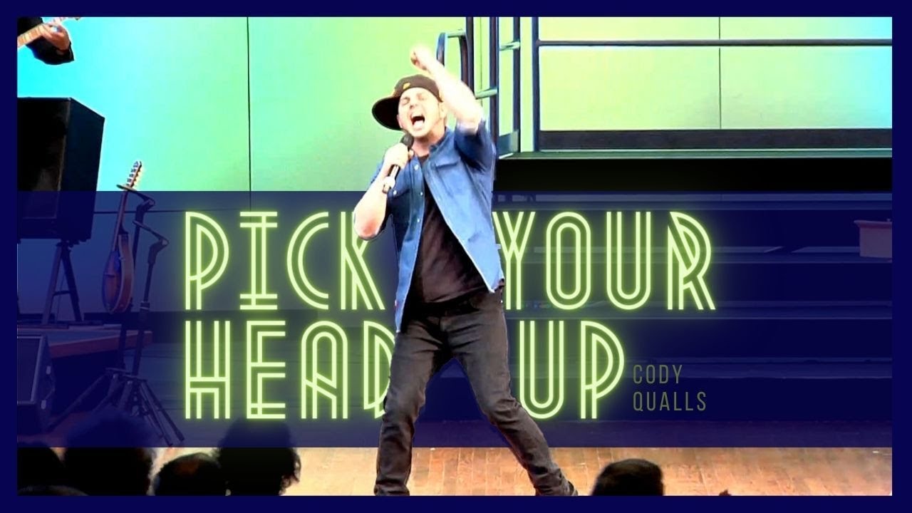 Pick Your Head Up LIVE! by Cody Qualls