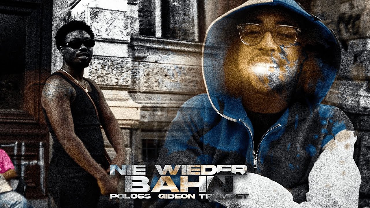 POLO65 x GIDEON TRUMPET - NIE WIEDER BAHN (Official Video)