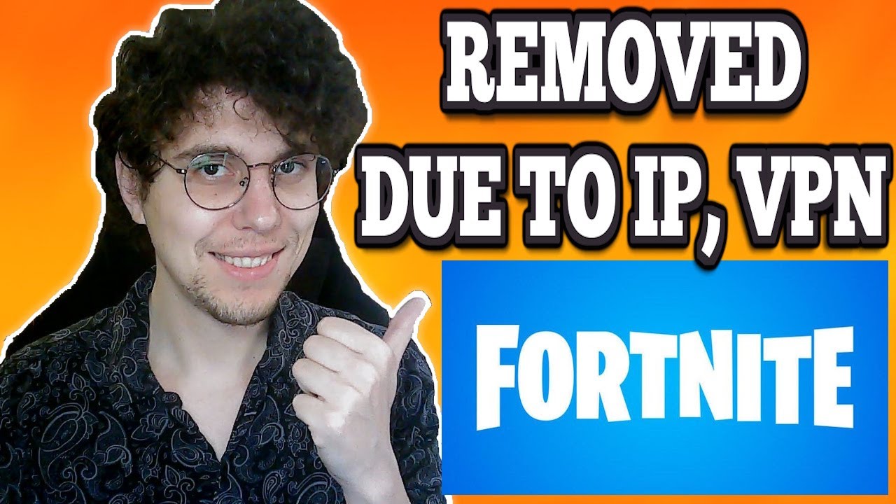 Fix Fortnite You Were Removed From The Match Due To Your IP, VPN Machine Or Cheating