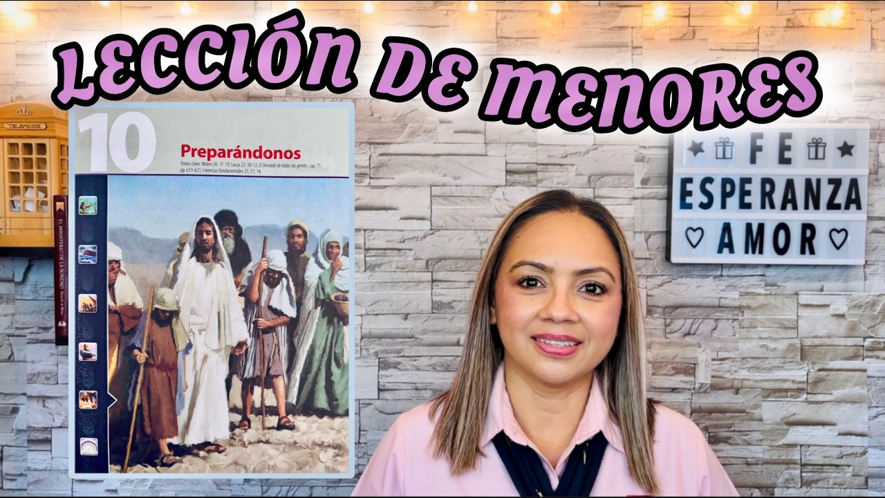 Lección de menores - Preparándonos - Trimestre 1, 2026