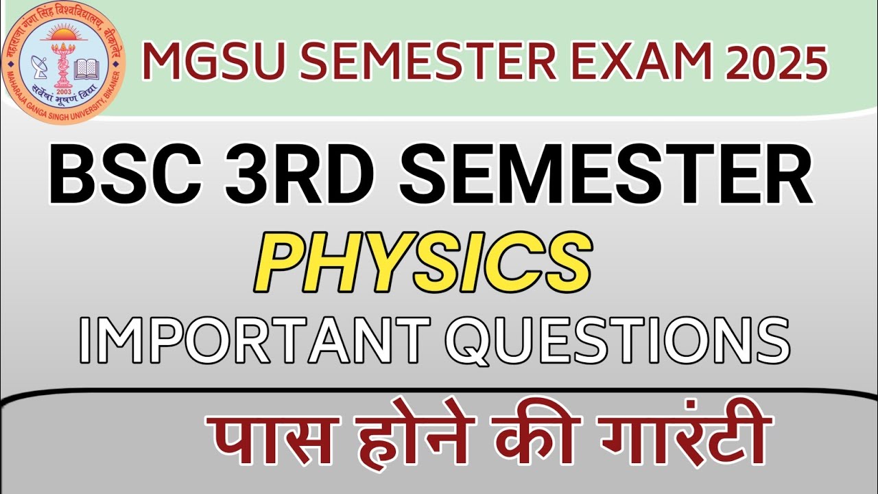 Bsc 3rd semester physics important questions exam 2025 mgsu/ 3rd semester physics important question