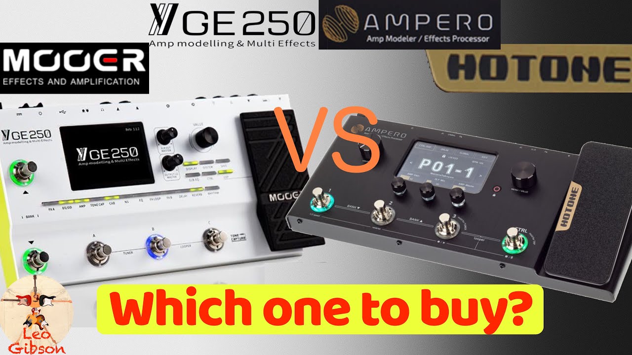Mooer GE250 vs Hotone Ampero: which one to buy?