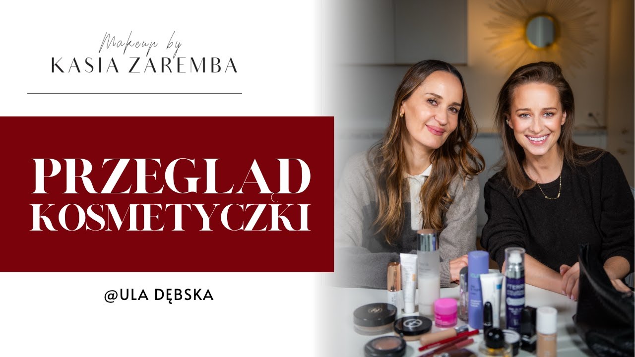 PRZEGLĄD KOSMETYCZKI @URSZULA_DEBSKA I Ulubieńcy i sekrety pielęgnacji