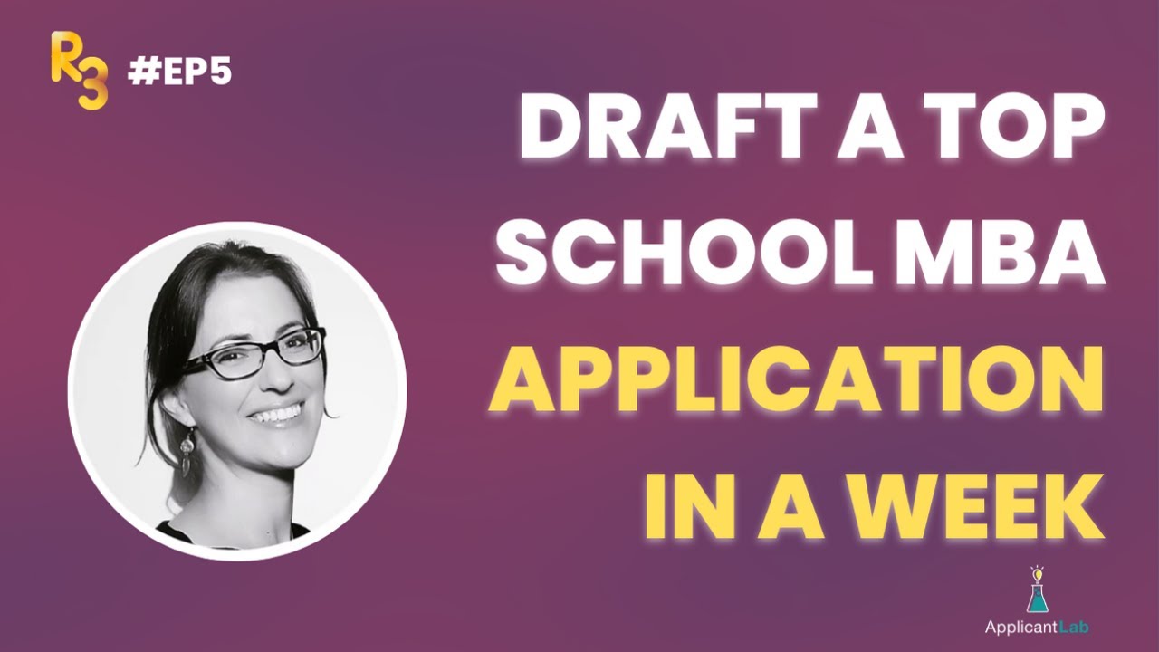 Draft a top school MBA application in a week