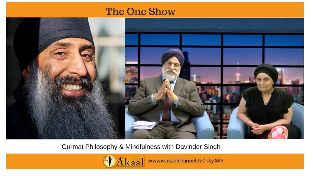 THE ONE SHOW On Gurmat philosophy and mindfulness with Davinder Singh