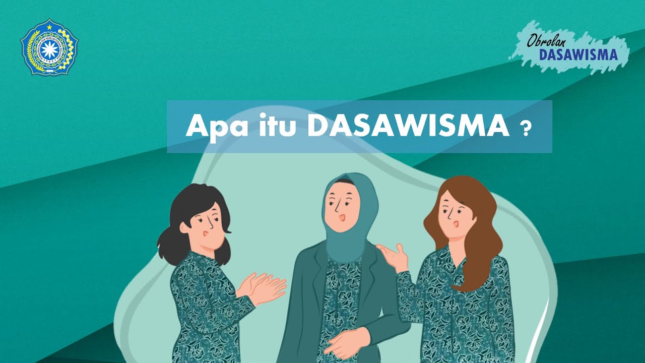 Obrolan Dasawisma Ep 0   Teaser   Apa itu Dasawisma