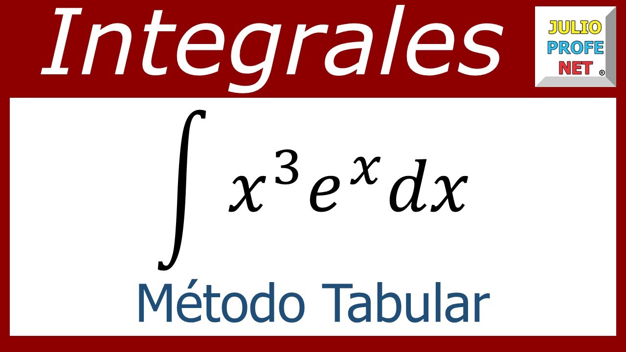 Integrales por método tabular | Ej. 1 #julioprofe