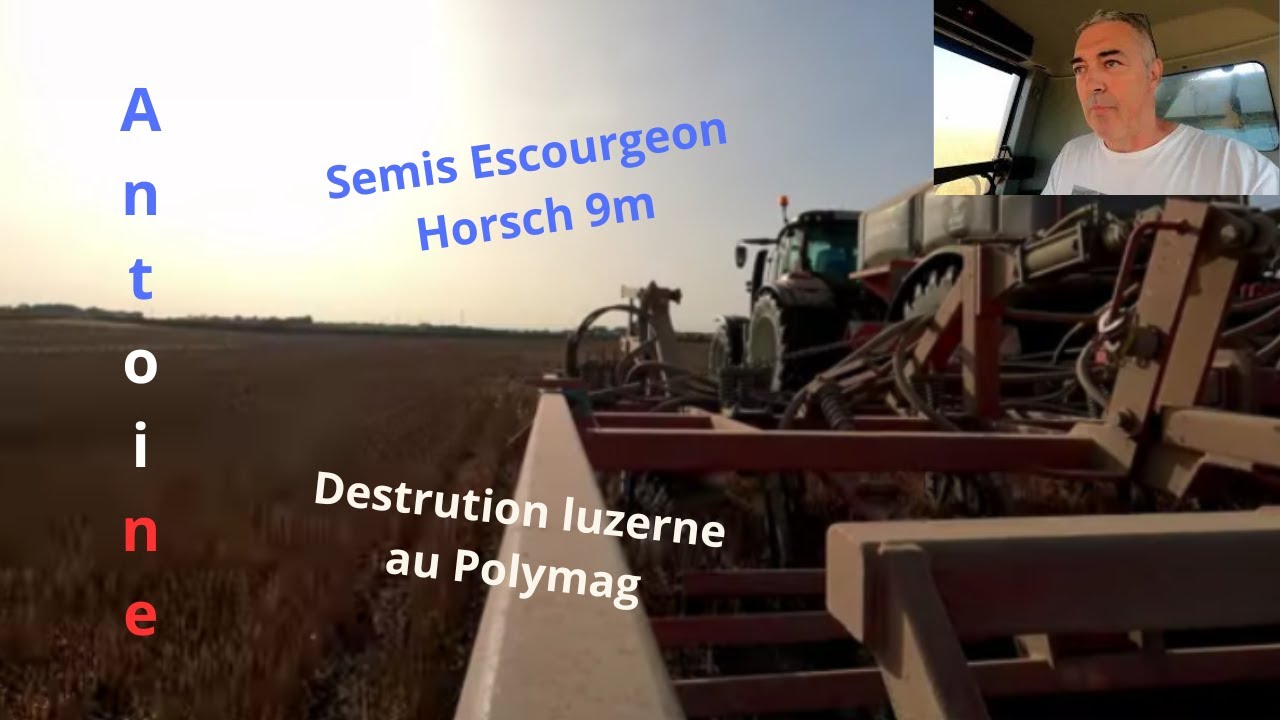 Destruction luzerne au Polymag et semis direct escourgeon Horsch 9m.