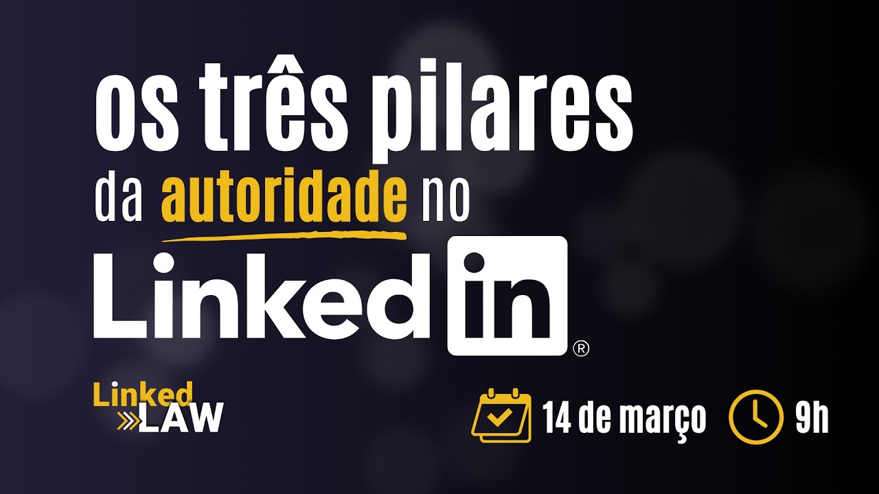 Capítulo 1: Os Três Pilares da Autoridade no LinkedIn