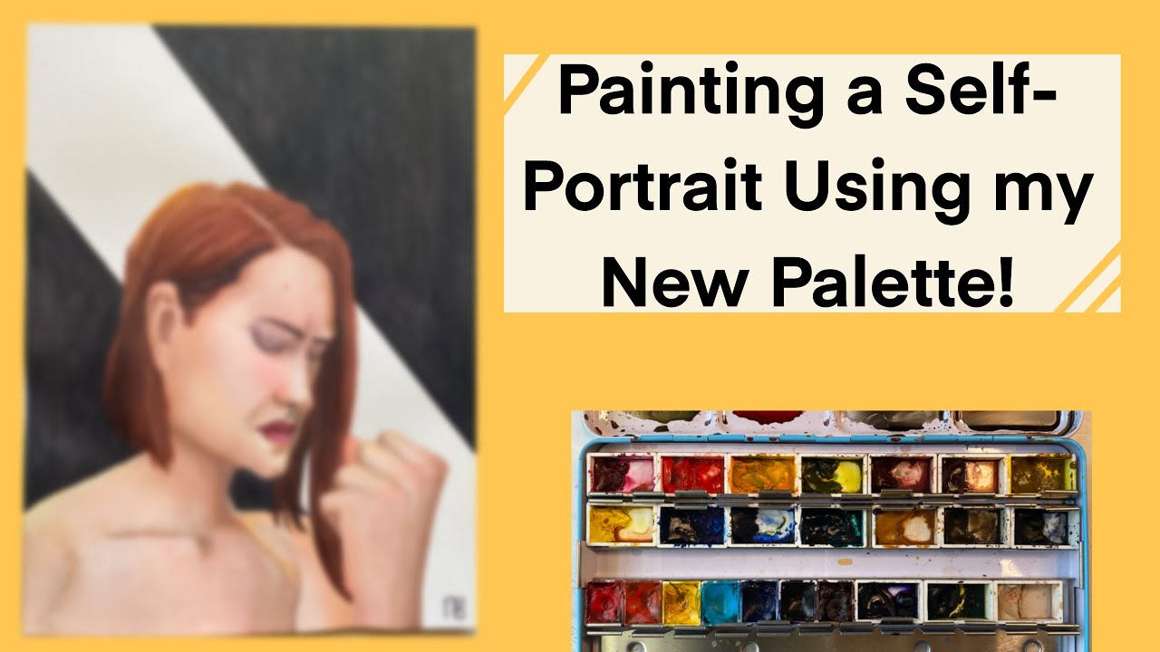 Using My New Daniel Smith Palette || Painting a Self Portrait