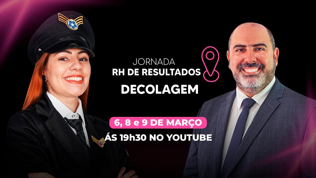 Jornada RH de Resultados: Decolagem | Com: Tatiane Rodrigues e Wilson Rios