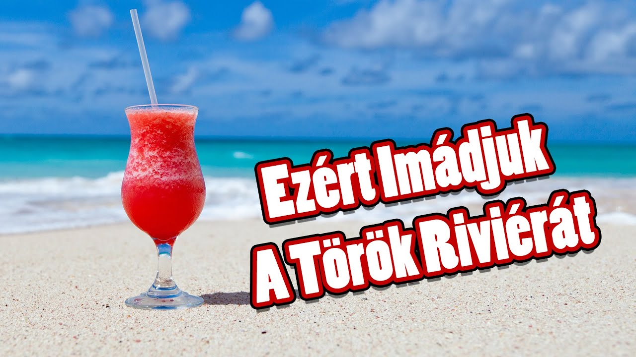 Ez&eacute;rt Im&aacute;djuk A t&ouml;r&ouml;k Rivi&eacute;r&aacute;t / t&ouml;r&ouml;knyaral&aacute;s, t&ouml;r&ouml;korsz&aacute;g nyaral&aacute;s