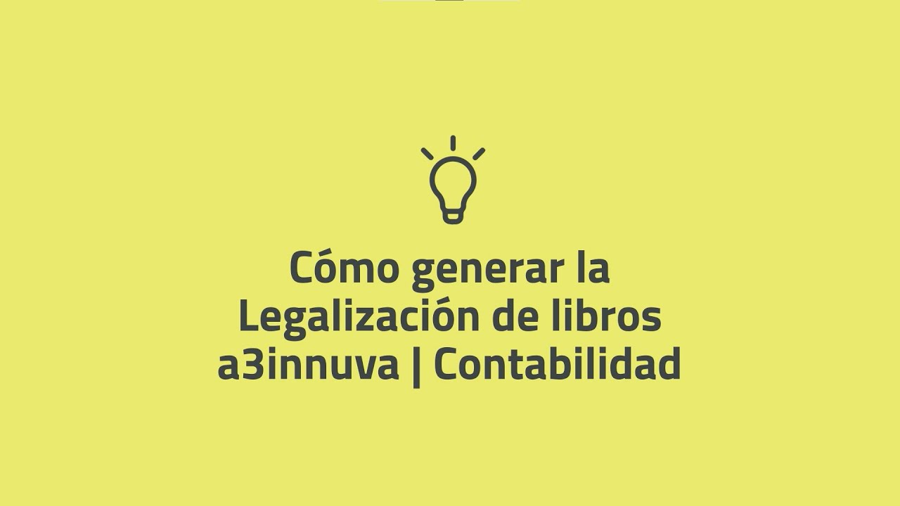 Legalización de libros en a3innuva contabilidad