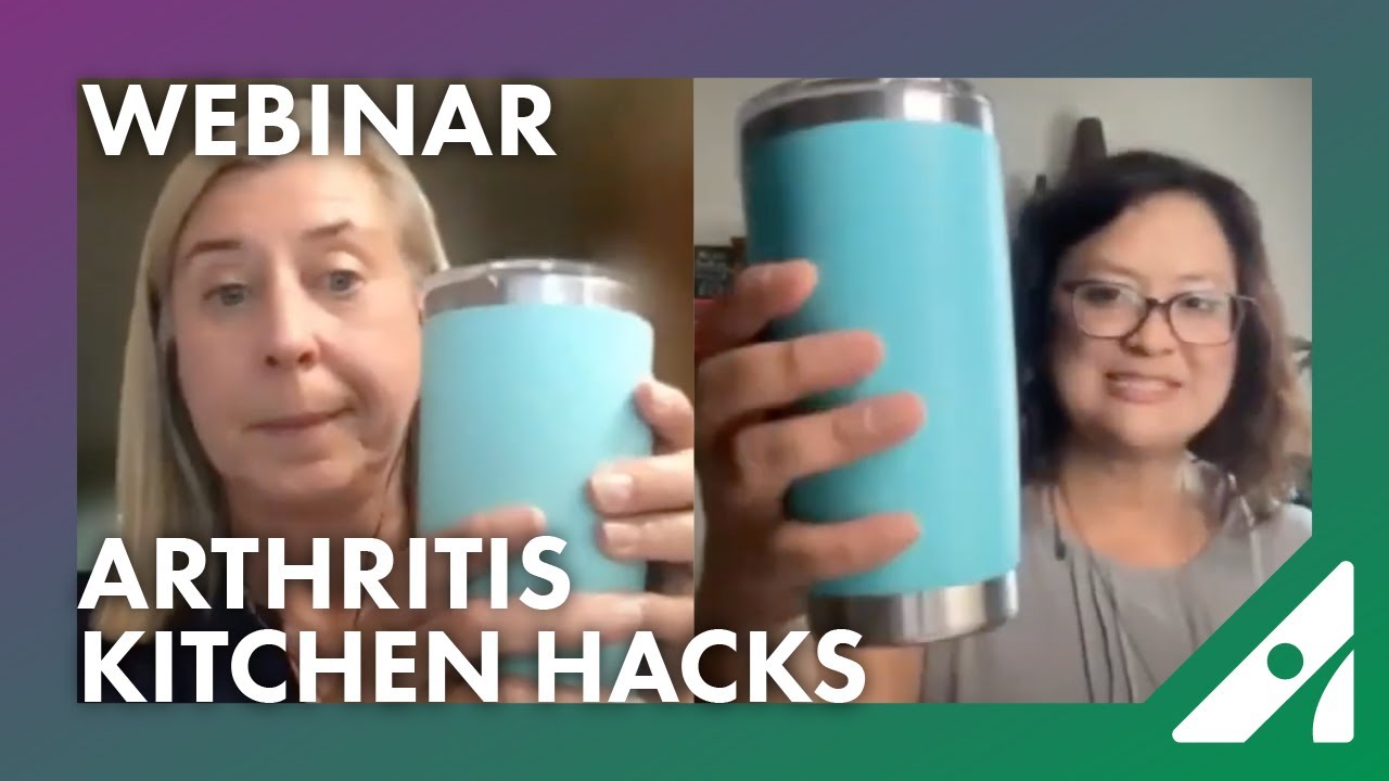Living Made Easier: Arthritis Kitchen Hacks Webinar