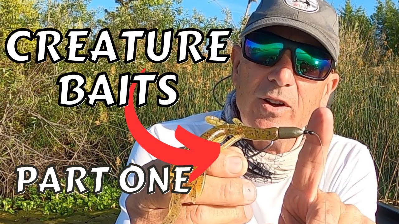 Creature Baits - Beyond Basics.