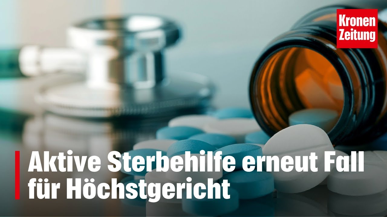 Sterbeverf&uuml;gungsgesetz: Aktive Sterbehilfe erneut Fall f&uuml;r H&ouml;chstgericht | krone.tv NEWS