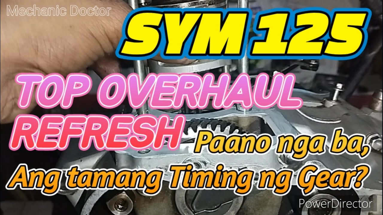SYM 125/TOP OVERHAUL REFRESH, Paano nga ba,Ang pag timing ng Gear?