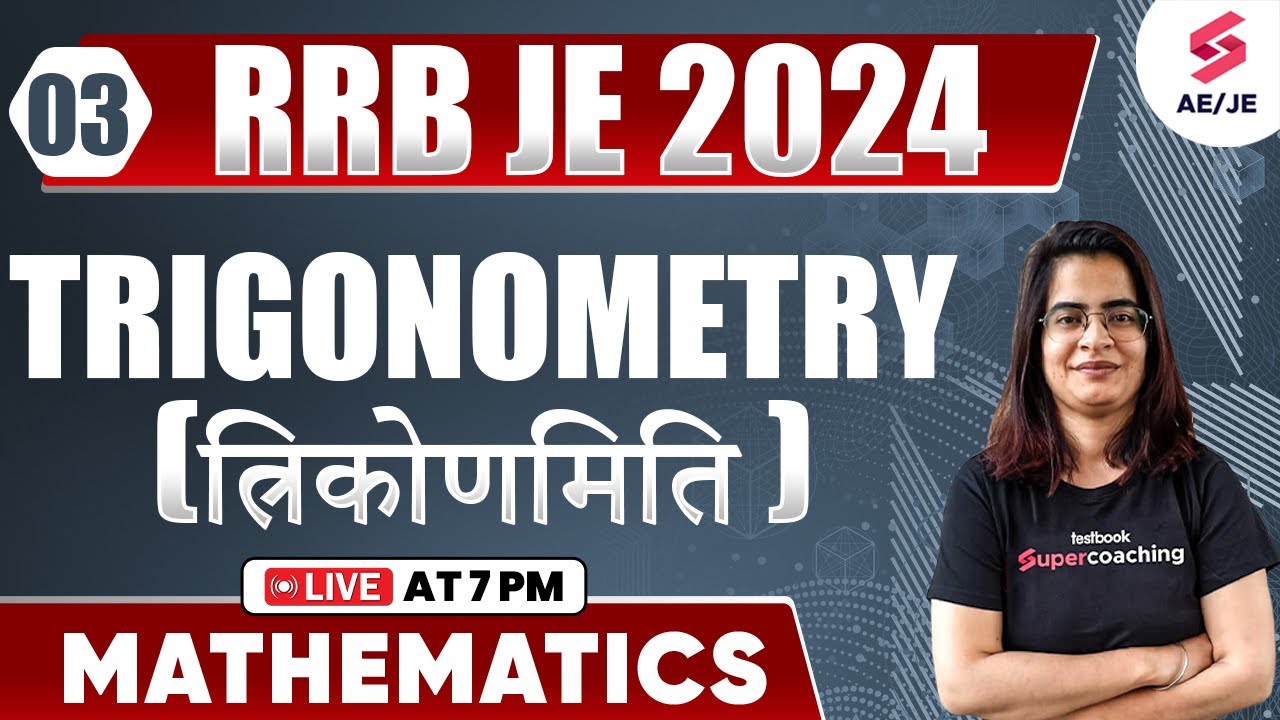 RRB JE 2024 Trigonometry | RRB JE 2024 Maths By Gopika Mam