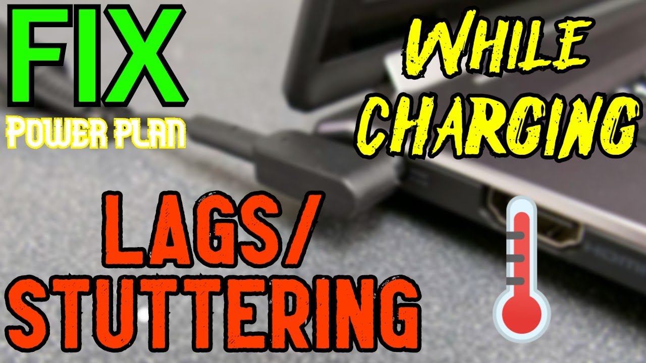 Fix Lag/Stuttering in Games While LAPTOP PLUGGED IN/CHARGING | Easy Power Plan FIX ! 2025